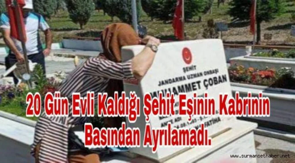 20 Gün Evli Kaldığı Şehit Eşinin Mezarının Başından Ayrılamadı