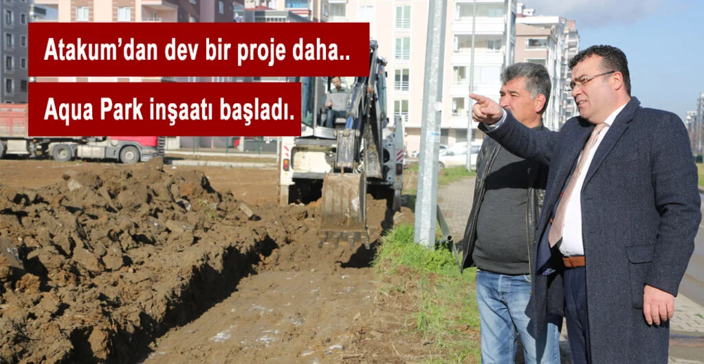 Atakum’dan dev bir proje daha..