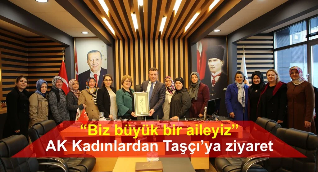 AK Kadınlardan Taşçı’ya ziyaret “Biz büyük bir aileyiz”