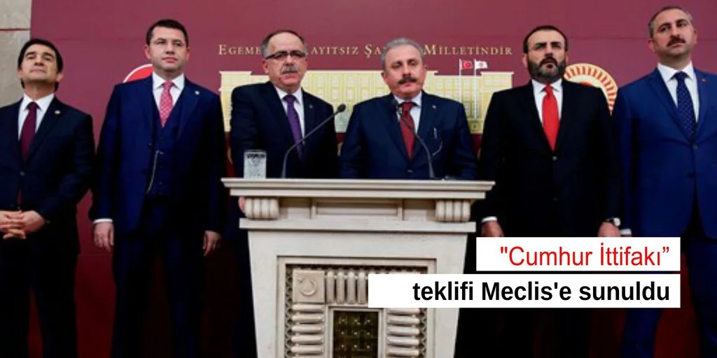 "Cumhur İttifakı" teklifi Meclis'e sunuldu