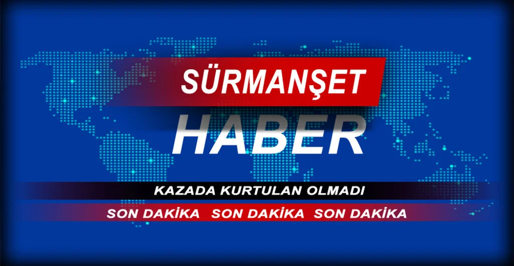 KAZADA KURTULAN OLMADI