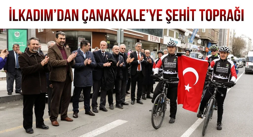 İLKADIM’DAN ÇANAKKALE’YE ŞEHİT TOPRAĞI