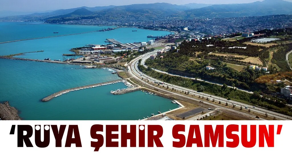 Rüya Şehir Samsun