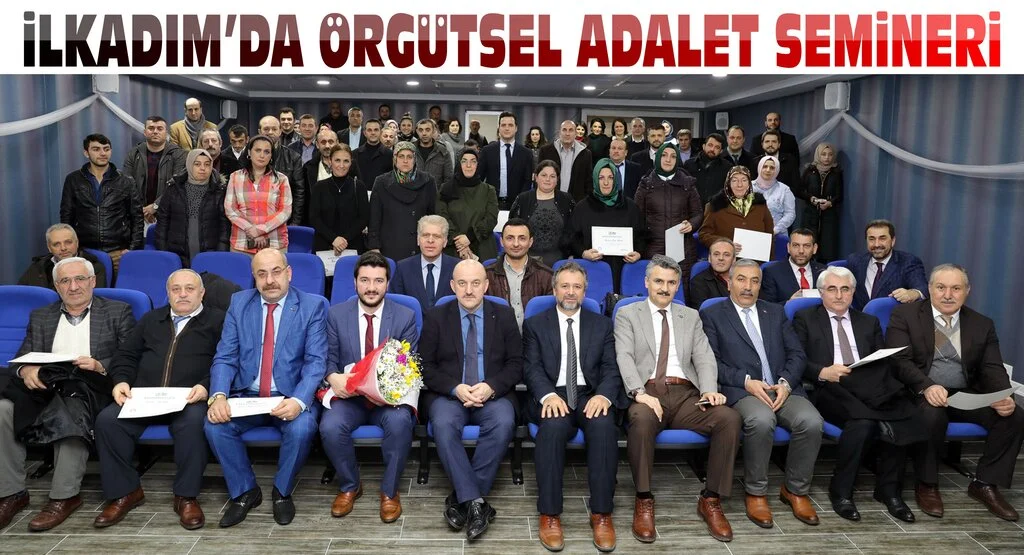 İlkadım’da Örgütsel Adalet Semineri