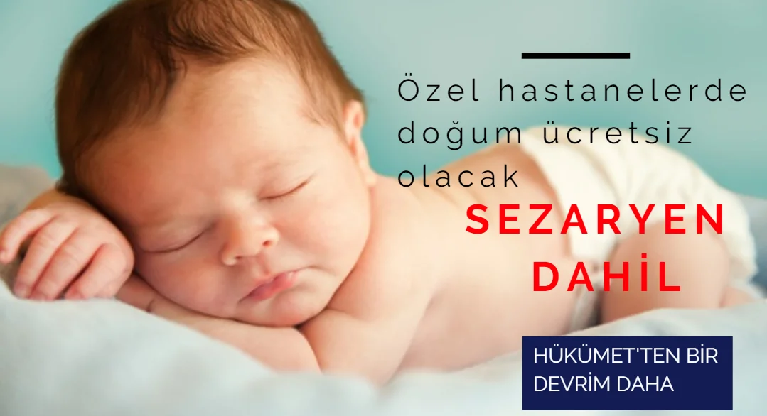 Özel hastanelerde doğum ücretsiz olacak