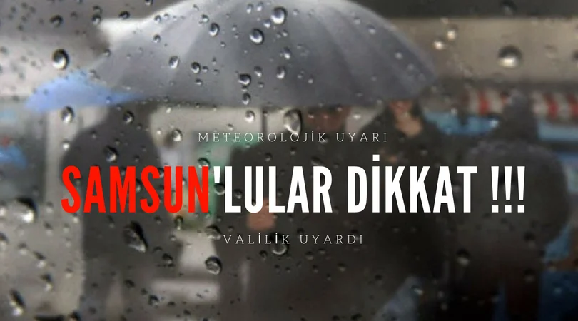 METEOROLOJİK UYARI