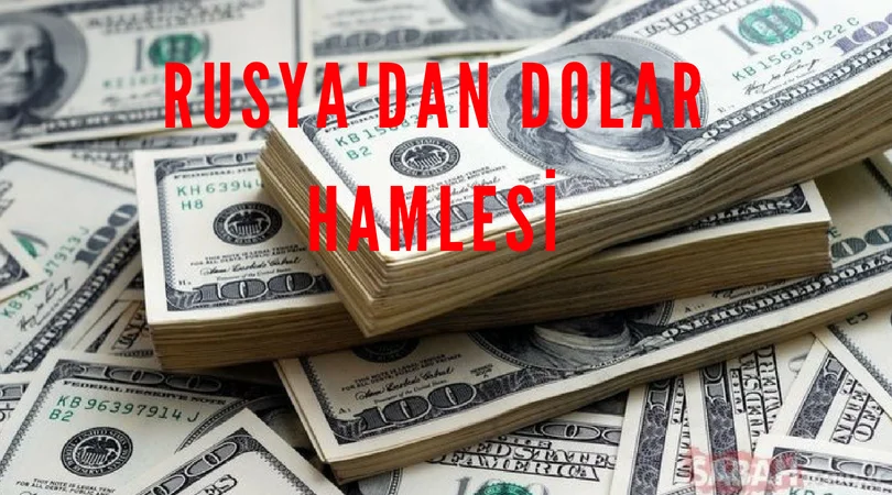 Rusya'dan dolar hamlesi