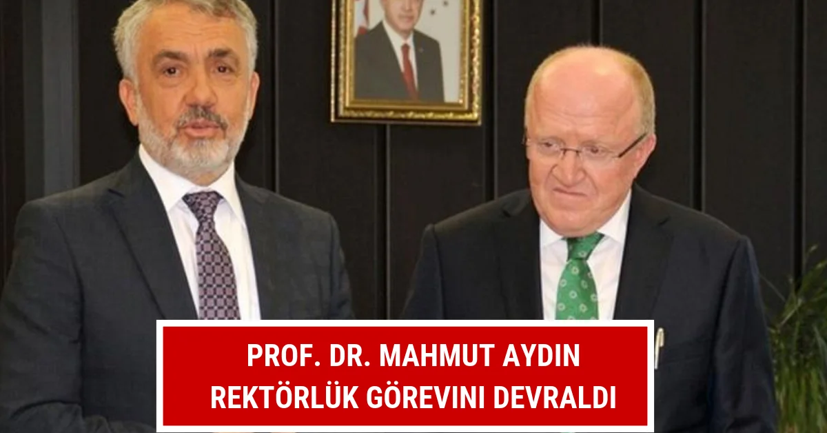 Prof. Dr. Mahmut Aydın Rektörlük Görevini Devraldı