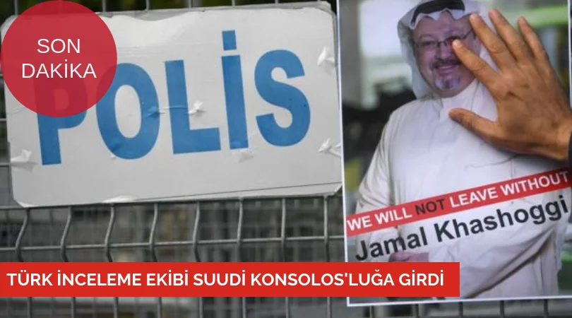 Türk inceleme heyeti Suudi Konsolos'un konutuna geldi