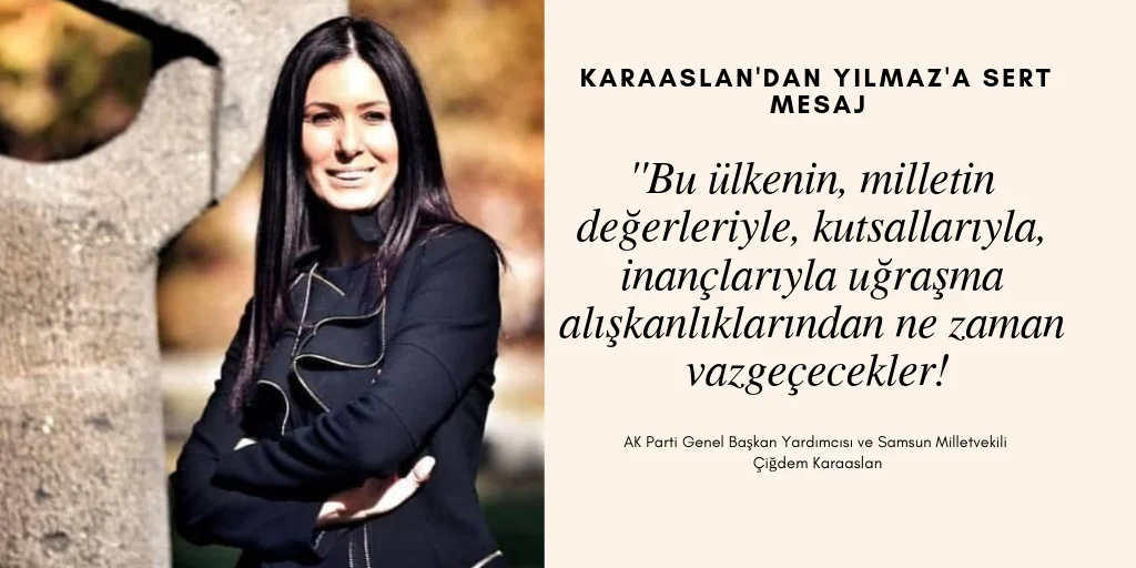 Karaaslan'dan Yılmaz'a Sert Mesaj
