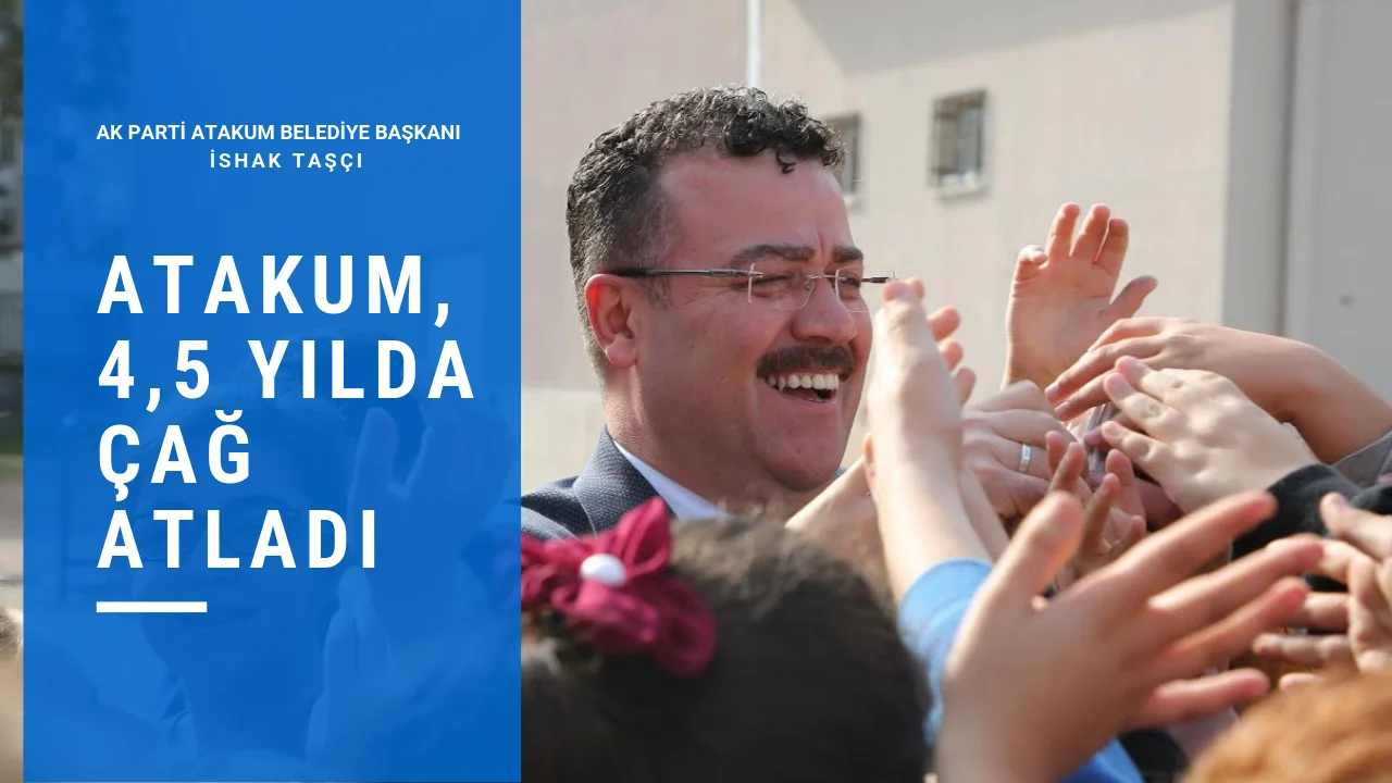 Atakum, 4,5 yılda çağ atladı