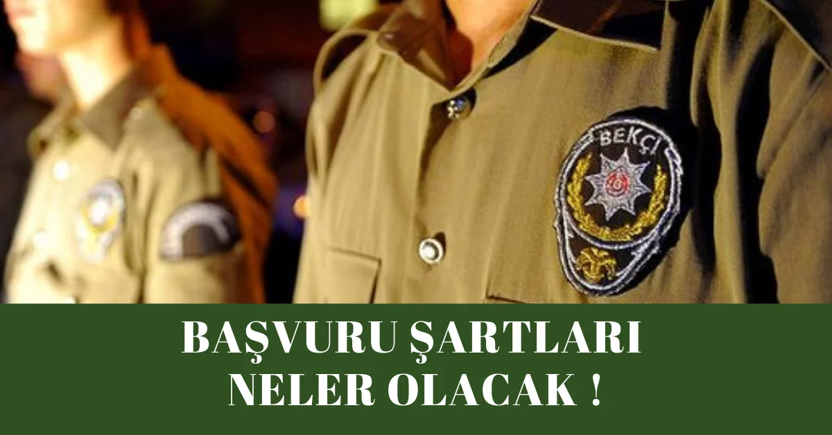 10 BİN BEKÇİ ALINACAK