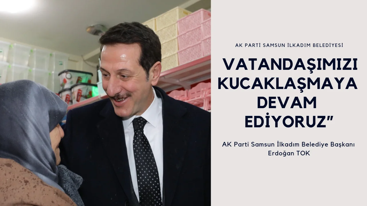 GÖNÜL BELEDİYECİLİĞİ İLE KARDEŞLİĞİMİZ GÜÇLENECEK…