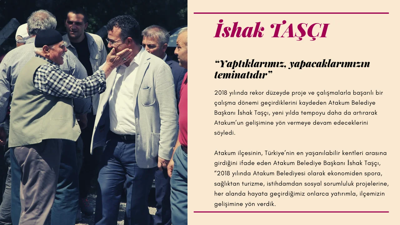 Başkan Taşçı; Atakum 2018’i, dolu dolu geçirdi