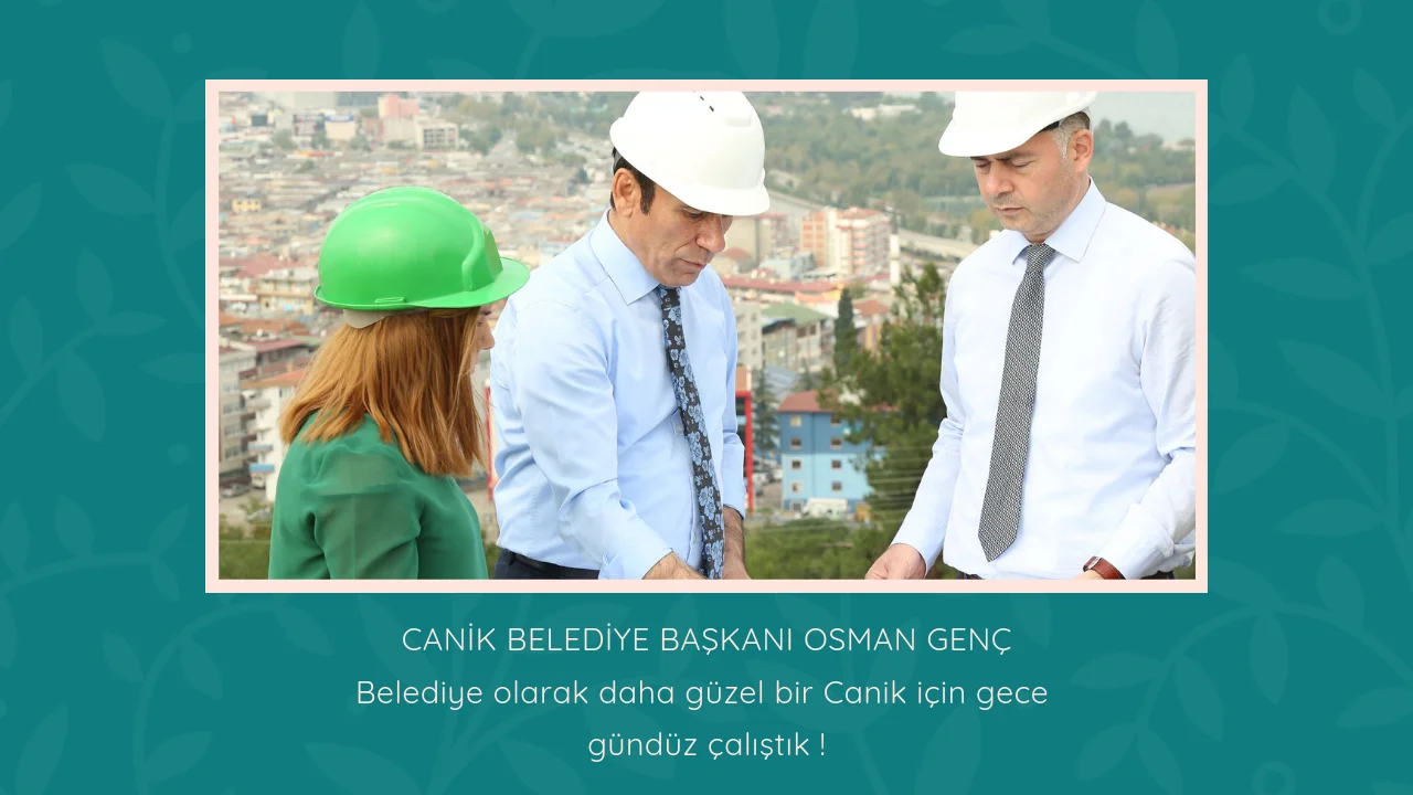 Canik'te sosyal dönüşüm sağladık