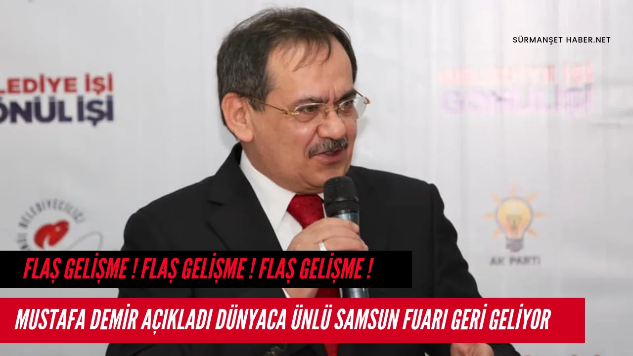 Mustafa DEMİR ;Samsun Fuarı Yeniden Canlanacak