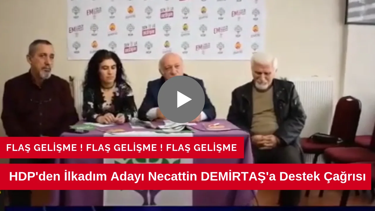 HDP'den İLKADIM Adayına Açık Destek