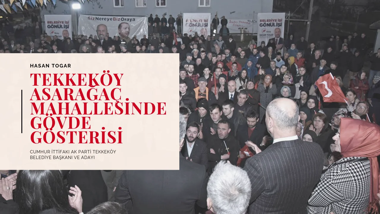 Asarağaç’tan Demir ve Togar’a Tam Destek