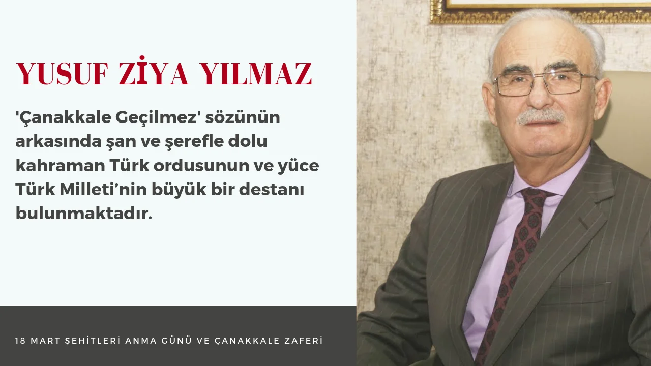 YILMAZ'DAN 18 MART ŞEHİTLERİ ANMA GÜNÜ VE ÇANAKKALE ZAFERİ MESAJI