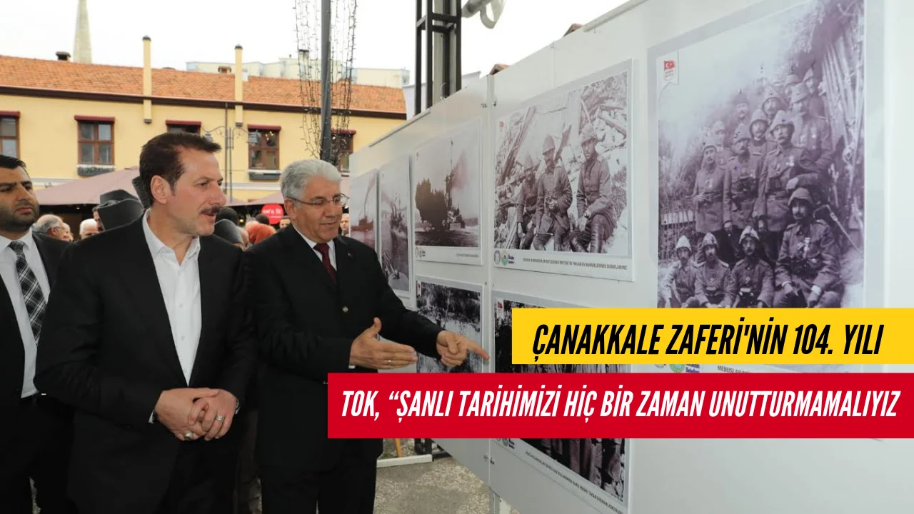 Başkan Tok, “Bu Ülke Kolay Kazanılmadı