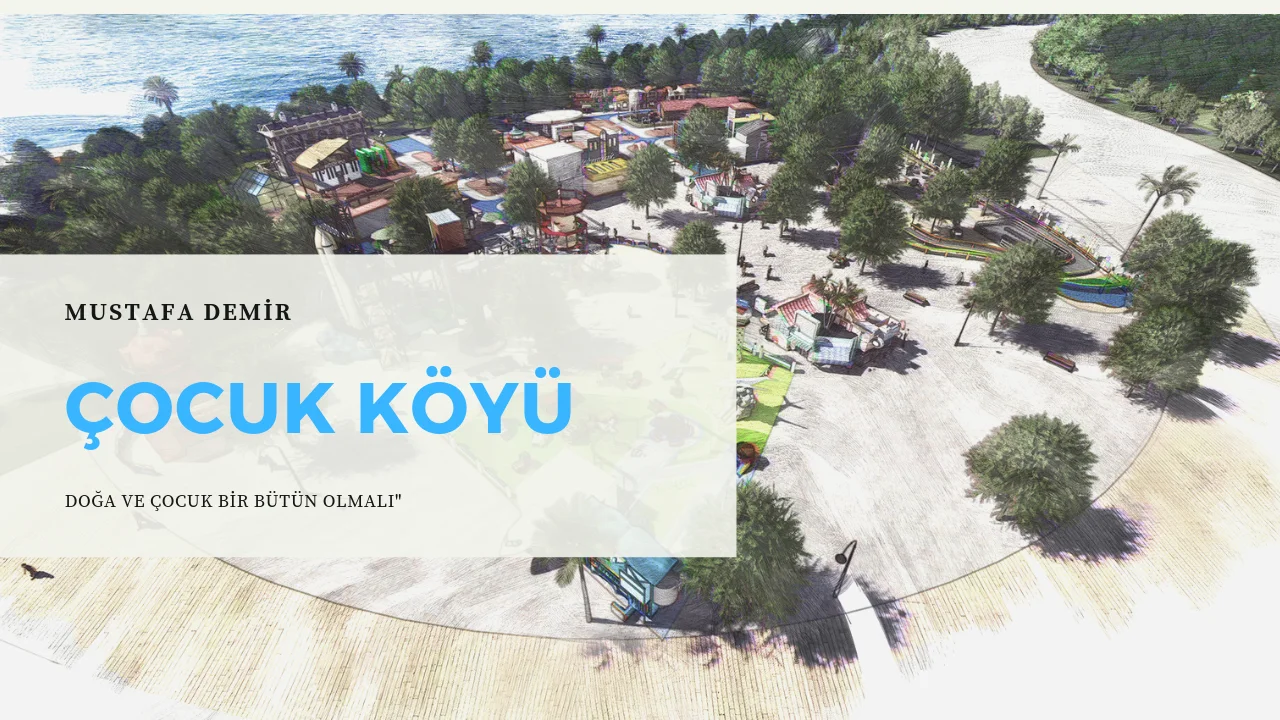 Demir, Çocuk Köyü yavrularımıza yeni bir yaşam sunacak