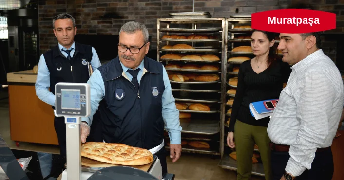 Muratpaşa Belediyesinden Ramazan öncesi fırınlara denetim