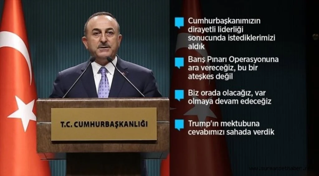 Dışişleri Bakanı Çavuşoğlu: İstediklerimizi aldık