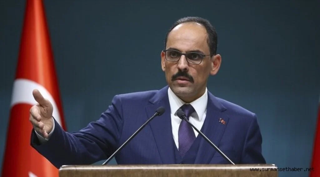 Sözcü Kalın: Türkiye'nin güvenliği Misak-ı Milli sınırlarının ötesinde başlar