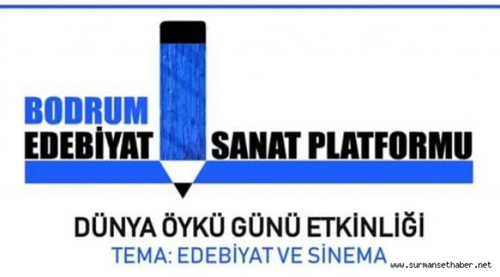 BODRUM’DA DÜNYA ÖYKÜ GÜNÜ ETKİNLİĞİ