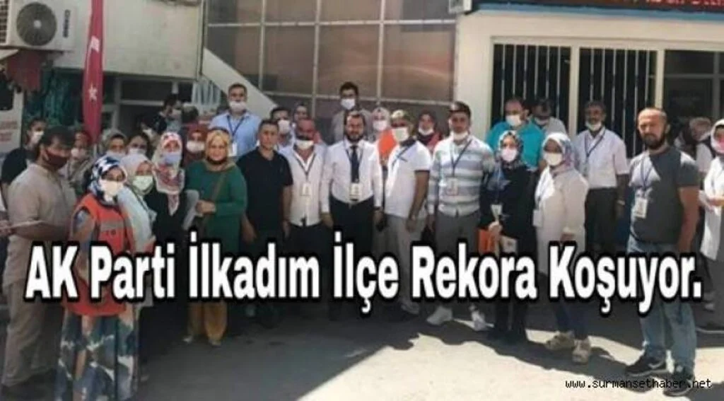 AK Parti İlkadım İlçe Teşkilatı Üye Çalışmalarında Türkiye'de Rekora Koşuyor