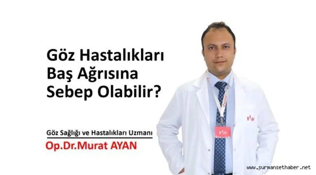 Göz hastalıkları baş ağrısına sebep olabilir?