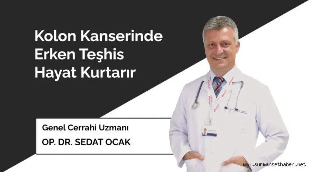 Kolon kanserinde erken teşhis hayat kurtarır