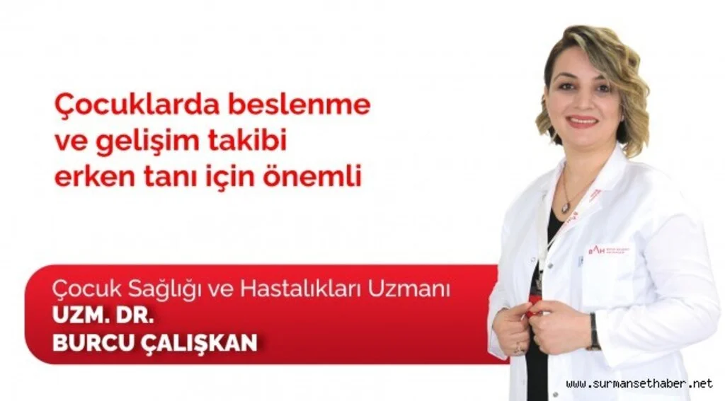 Çocuklarda beslenme ve gelişim takibi erken tanı için önemli
