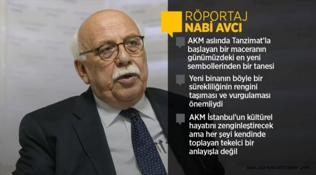 'AKM'ye bakınca Edip Cansever'i görüyorum'