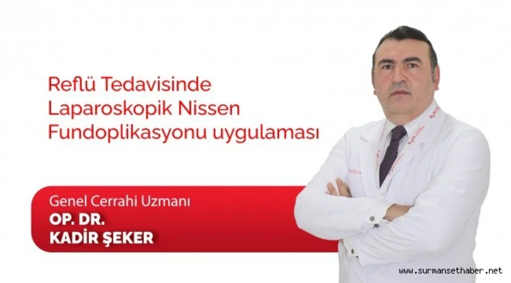 Reflü Tedavisinde Laparoskopik Nissen Fundoplikasyonu uygulaması