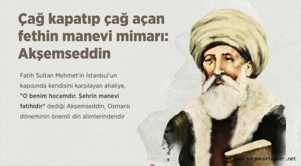 İstanbul'un manevi fatihi: Akşemseddin