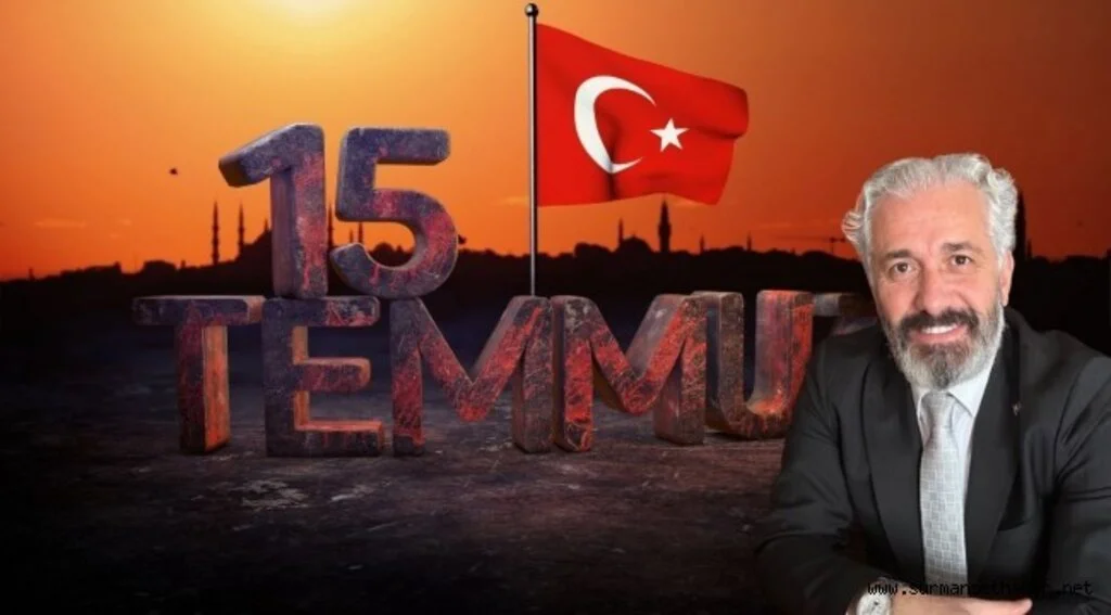Mahmut Çelik: 15 Temmuz Vatanını Namus Bilenlerin Namusunu 1 Dolara Satanlarla Mücadelesinin Adıdır.
