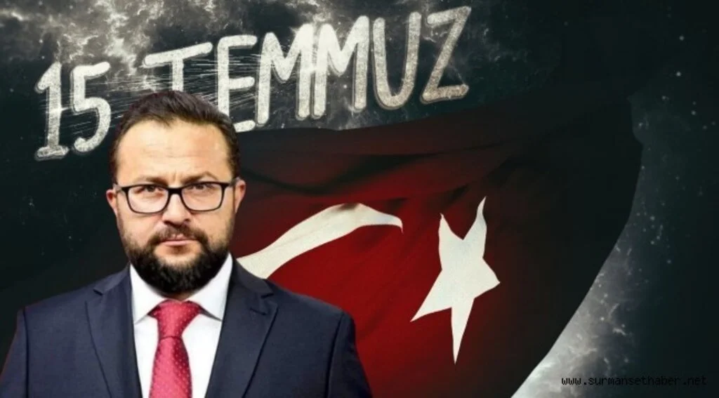 Said Çetintaş'tan ''15 Temmuz Demokrasi ve Millî Birlik Günü'' Mesajı