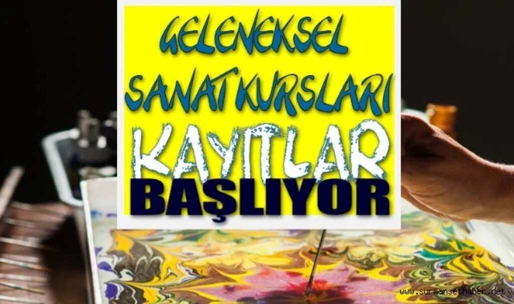 GELENEKSEL SANAT KURSLARI YENİ DÖNEM KAYITLARI BAŞLIYOR