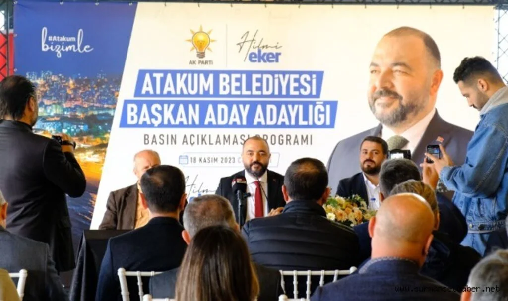 Hilmi EKER Atakum Belediye Başkanlığı İçin AK Parti'den Aday Adaylığını Resmen Açıkladı