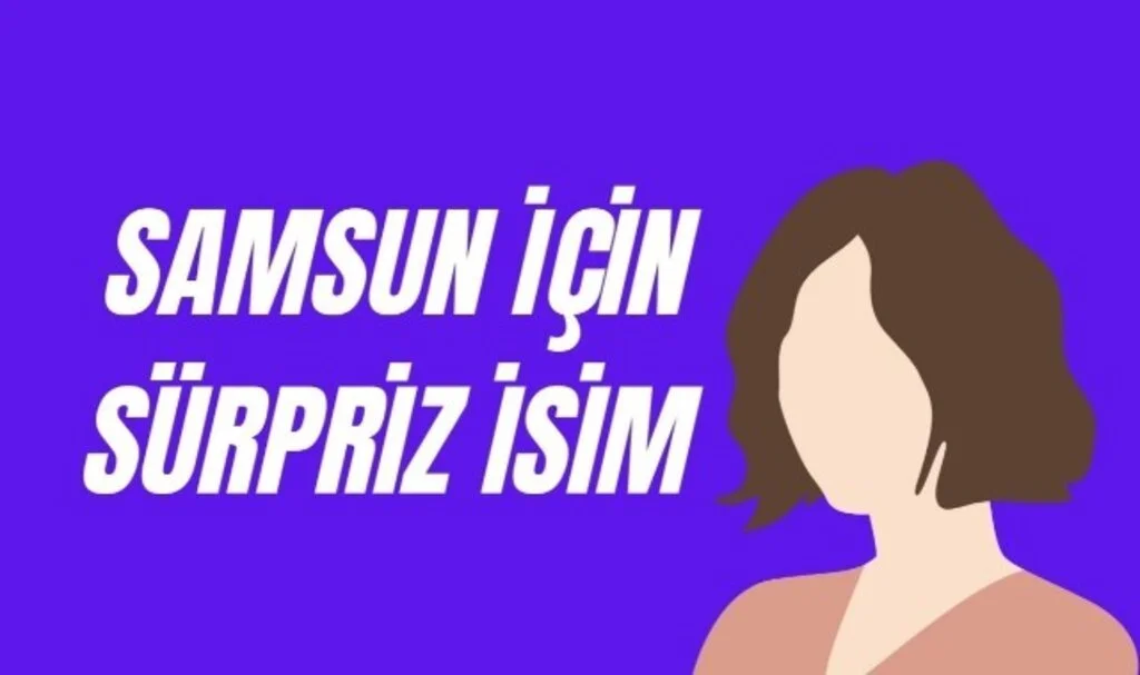Samsun Büyükşehir Belediyesi İçin Sürpriz İsim Masada