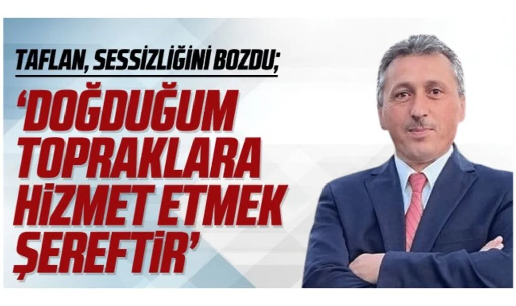 ADEM TAFLAN, SESSİZLİĞİNİ BOZDU