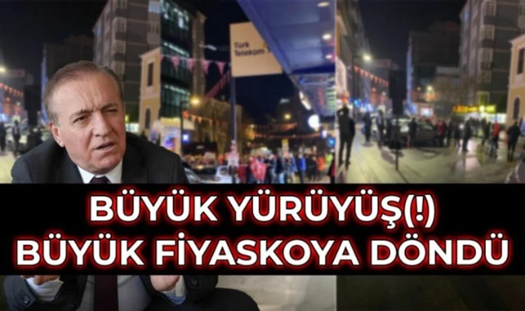 CHP Adayı Cevat Öncü'nün Büyük Yürüyüşü, Büyük Fiyaskoya Döndü.