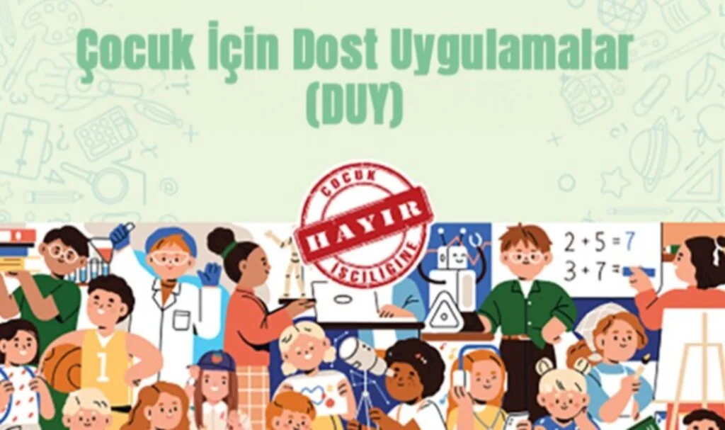 Çocuk İçin Dost Uygulamalar (DUY) ile çocukların dijital dünyası güvende