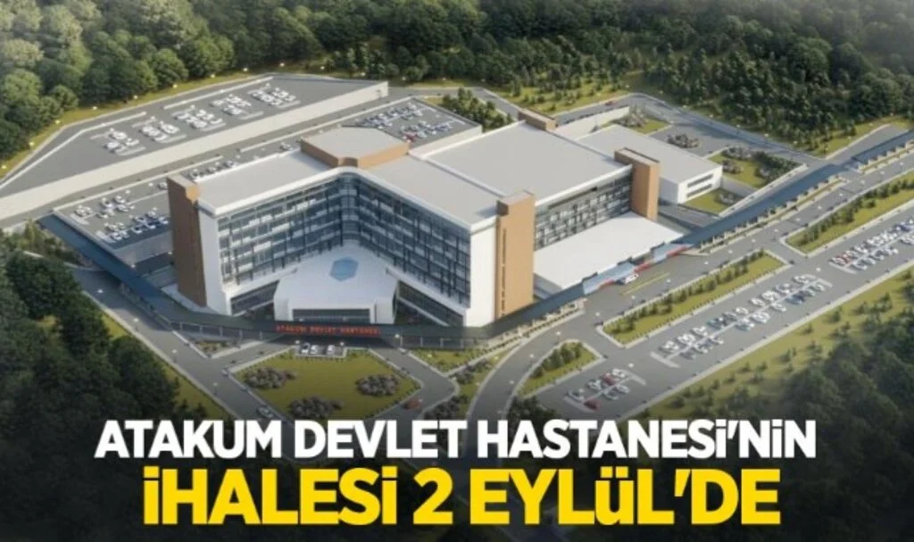Atakum Devlet Hastanesi İhale İçin Gün Saymaya Başladı!