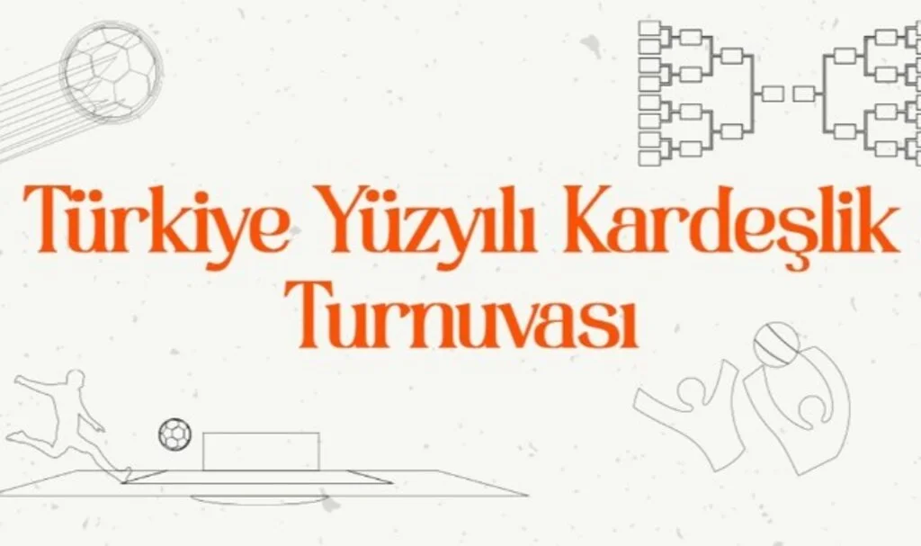 Devlet himayesindeki gençler Türkiye Yüzyılı Kardeşlik Turnuvası’nda bir araya geliyor