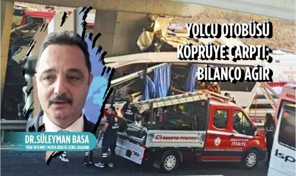 Dr. Süleyman Basa, Ankara'da Meydana Gelen Elim Kaza Nedeni İle Taziye Mesajı Yayımladı.
