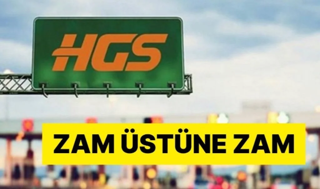 HGS ücretlerine yüzde 40’lık zam