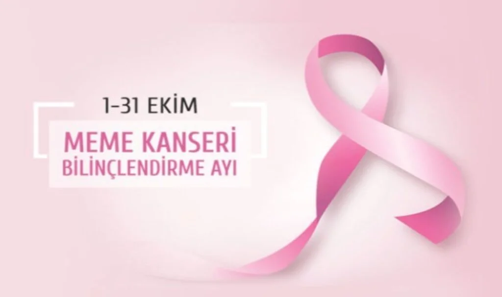 1-31 Ekim ‘Meme Kanseri Farkındalık Ayı’
