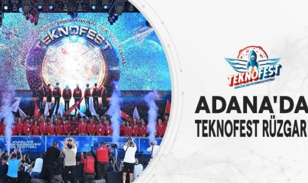 Adana'da Teknofest Rüzgarı